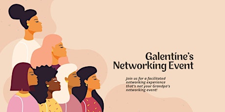 Galentine's Networking Event