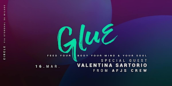 GLUE | Special Guest Valentina Sartorio