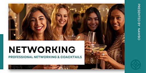 Professional Networking and Cocktails.