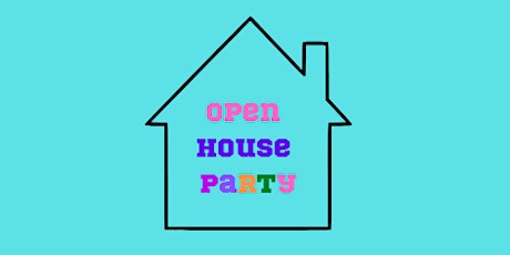 Open House PARTY