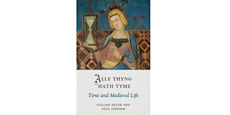 'Alle Thyng Hath Tyme', Panel Discussion and Roundtable