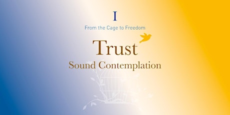 Sound contemplation - TRUST