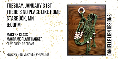 THERE'S NO PLACE LIKE HOME| MACRAME PLANT HANGER MAKERS CLASS