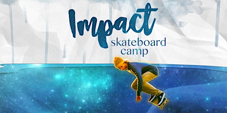 Impact Skateboard Camp primary image