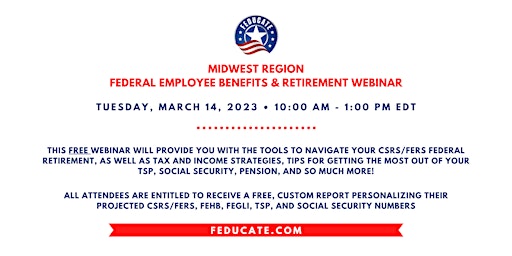 Midwest Region - Federal Employee Benefits & Retirement Webinar