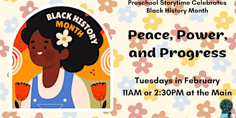PreSchool Storytime Presents: Peace, Power, and Progress