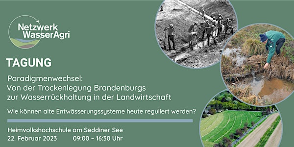 Von der Trockenlegung Brandenburgs zur Wasserrückhaltung auf den Flächen