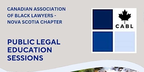 CABL-NS Public Legal Education Sessions
