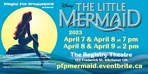 Playful Fox Productions presents: "Disney's The Little Mermaid"