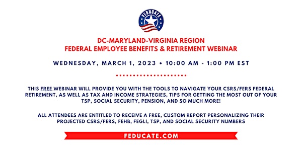 DC-Maryland-Virginia Region Federal Employee Benefits & Retirement Webinar