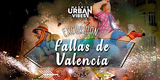 Excursión: Fallas de Valencia 2023