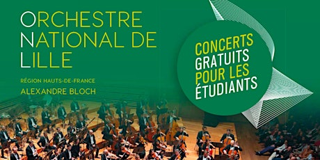 Enchantements - Orchestre National de Lille - réservé aux étudiants