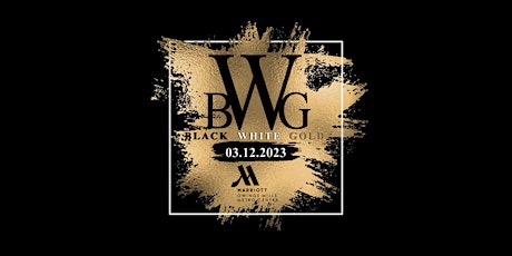 BWG (BLACK WHITE GOLD) 2023