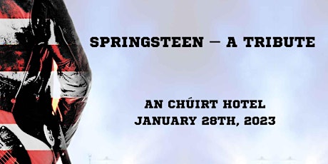 Bruce Springsteen - A Tribute | An Chúirt Hotel