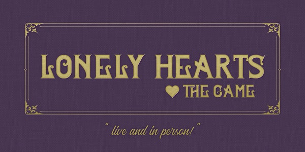 Lonely Hearts: The Game