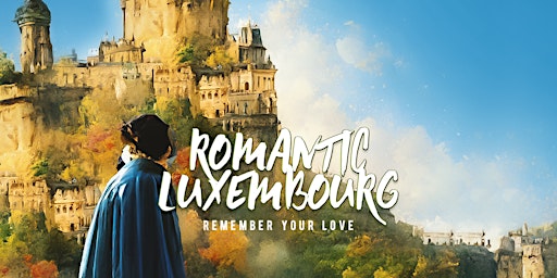 SOLD OUT - Romantic Luxembourg: Outdoor Escape Game for Couples