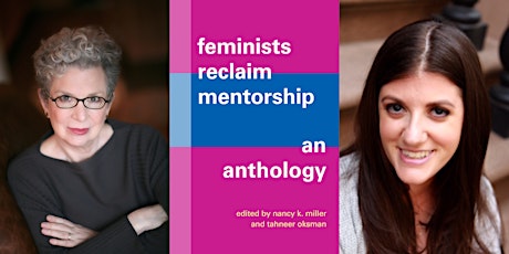 Feminists Reclaim Mentorship: a Reading and Celebration