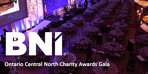 2023 BNI Ontario Central North Charity Awards Gala