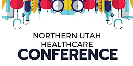 Northern Utah Healthcare Conference
