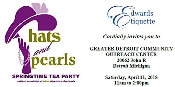 2nd Annual Hats and Pearls Springtime Tea - DETROIT