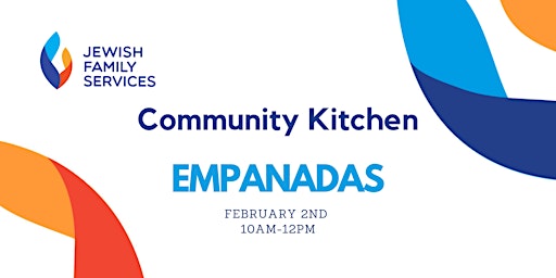 JFS Community Kitchen: Empanadas!