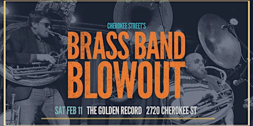 Cherokee Street's Brass Band Blowout
