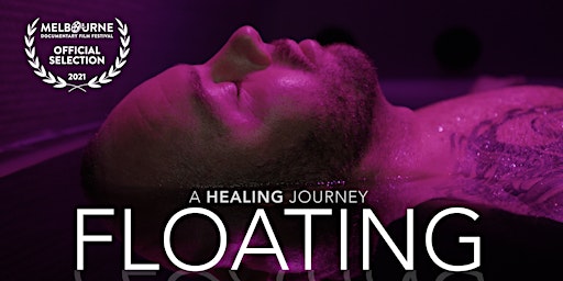 "Floating" A Feature Documentary Screening