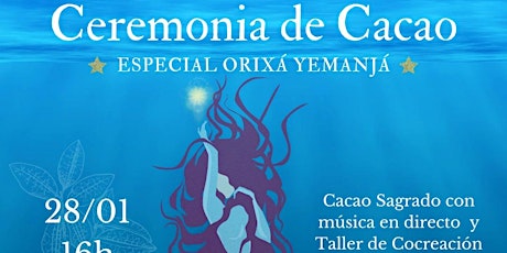 Ceremonia de Cacao - Especial Yemanjá y Taller de Cocreación Personal