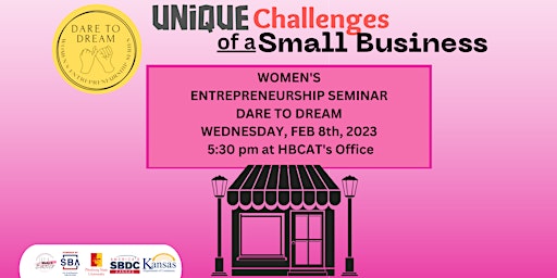 Dare to Dream: Unique Challenges of a Small Business