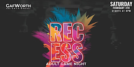 Recess (Adult Game Night): For The Culture Edition
