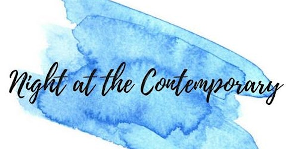 Night at the Contemporary