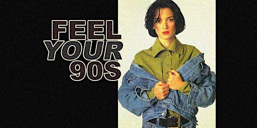 Feel Your 90s! - Party • Lido Berlin • 04.03.23