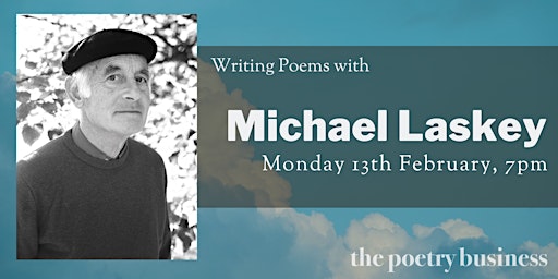 Online Workshop: Writing Poems with Michael Laskey