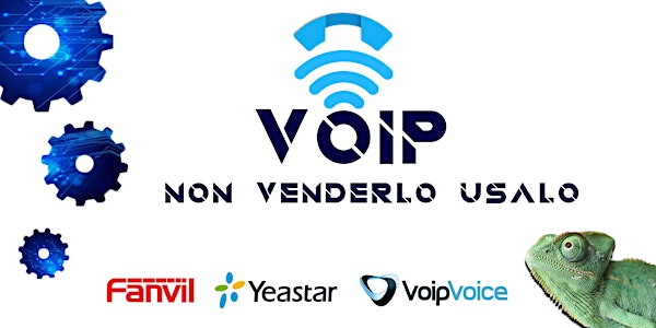 VoIP!! Non venderlo, usalo | Training Yeastar Asti