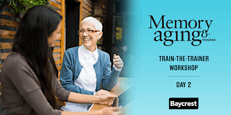 Day 2 - Memory and Aging Program®: Train-the-Trainer Workshop