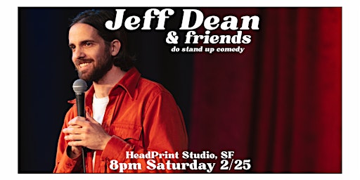 Jeff Dean & Friends Do Stand Up Comedy, Live in San Francisco