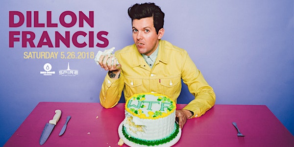 Dillon Francis - HOUSTON