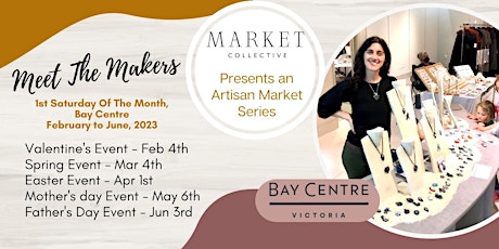 Market Collective presents the "Meet the Makers" Series at The Bay Centre