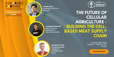 Hauptbild für [WEBINAR] The Future of Cellular Agriculture: Building the Cell-Based Meat