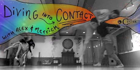 Diving Into Contact Improv with Alex & Merrick