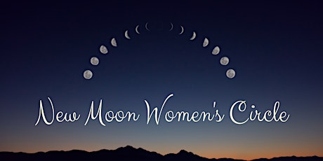 Hauptbild für New Moon Women's Circle