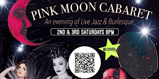 Pink Moon Cabaret- Live Jazz & Burlesque Show in Houston, TX primary image