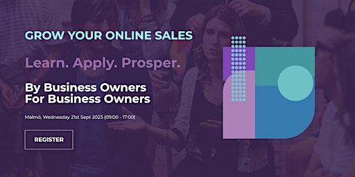 Grow Your Online Sales Summit - Malmo 21 Sept 2023 primary image