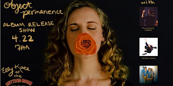 Object Permanence,  Elly Kace's Album Release Show