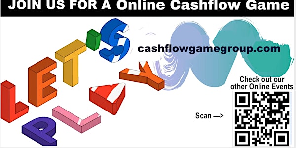 Online CASHFLOW Game- "Think Monopoly on Steroids"