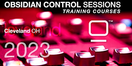 Obsidian Control In-Person Training; April 4-6 (Cleveland, OH)