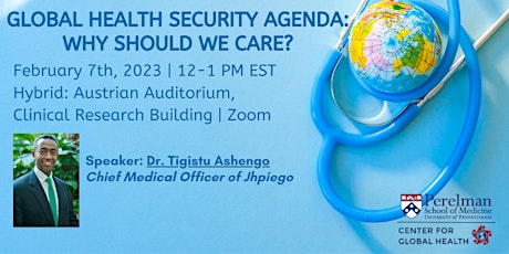 Global Health Security Agenda: Why should we care? (Virtual)