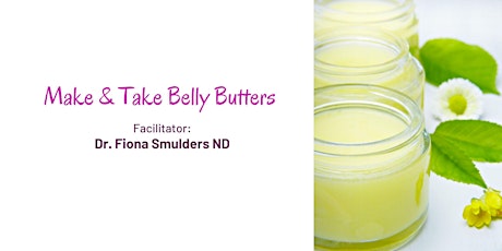 Make & Take Belly Butters
