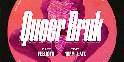 Queer Bruk: 2023 - New Year, Same Vibes