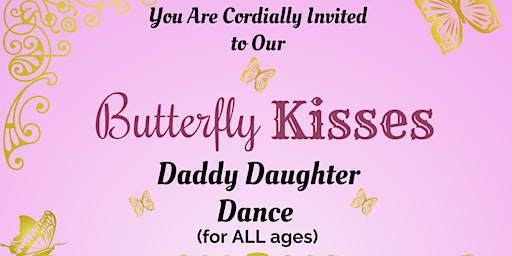 2nd Daddy & Daughter Dance for ALL Ages